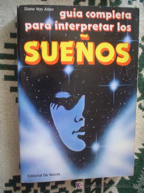Libros de segunda mano: DIANE VON ALTEN: GUIA COMPLETA PARA INTERPRETAR LOS SUE&Ntilde;OS - Foto 1