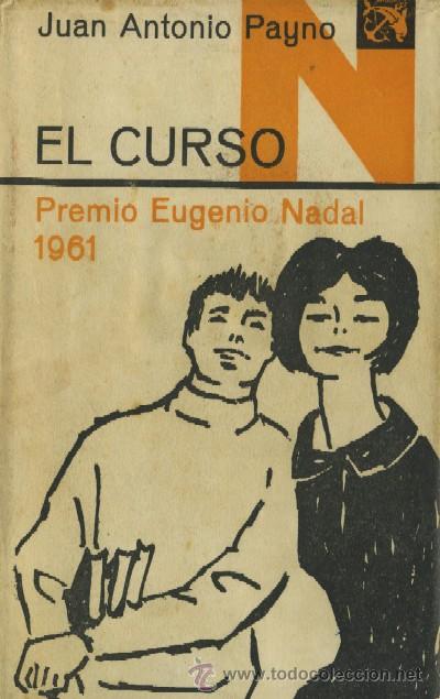 Libros de segunda mano: EL CURSO. PAYNO, JUAN ANTONIO. A-NSF-1299 - Foto 1