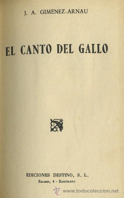 Libros de segunda mano: EL CANTO DEL GALLO. GIMENEZ-ARNAU, J. A. A-NSF-1300 - Foto 1