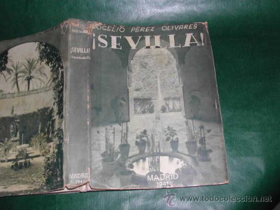 Libros de segunda mano: &iexcl; SEVILLA ! de Rogelio PEREZ OLIVARES - Foto 2