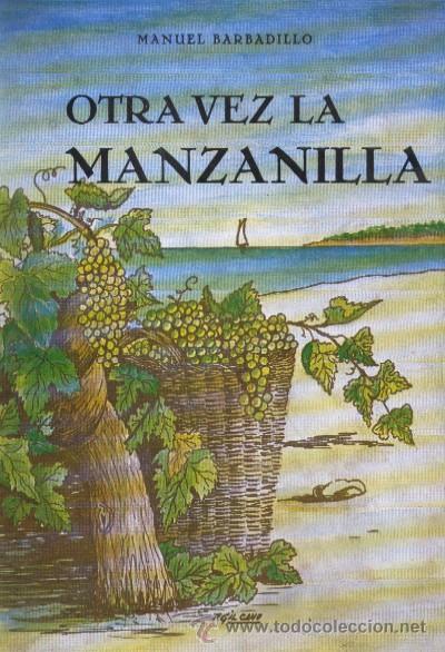 Libros de segunda mano: OTRA VEZ LA MANZANILLA  (TLJE-43) - Foto 1