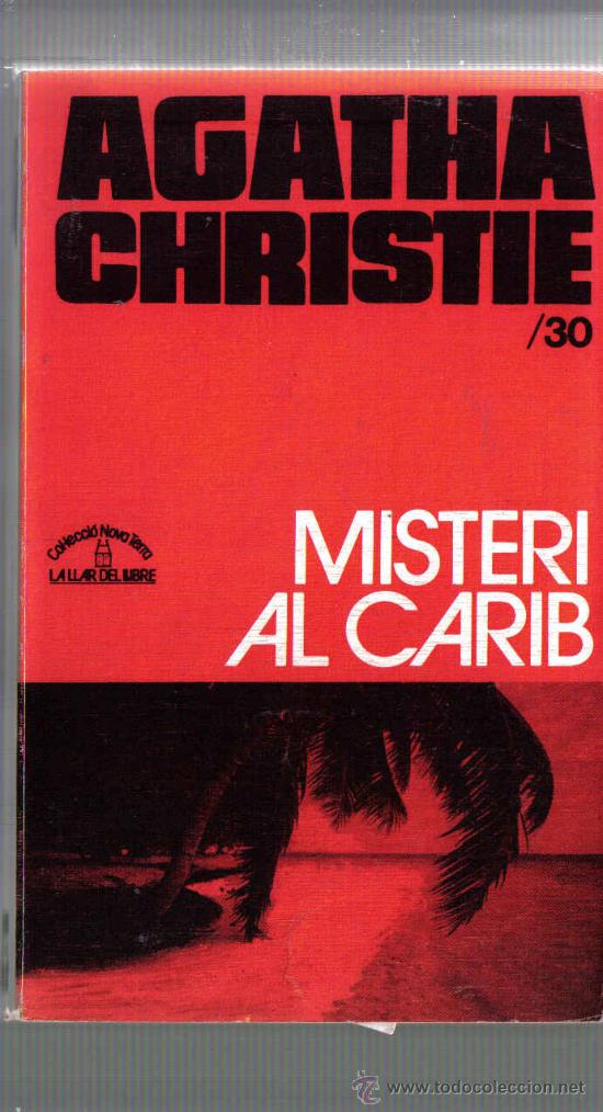 Libros de segunda mano: AGATHA CHRISTIE EN CATALA - MISTERI AL CARIB - Foto 1
