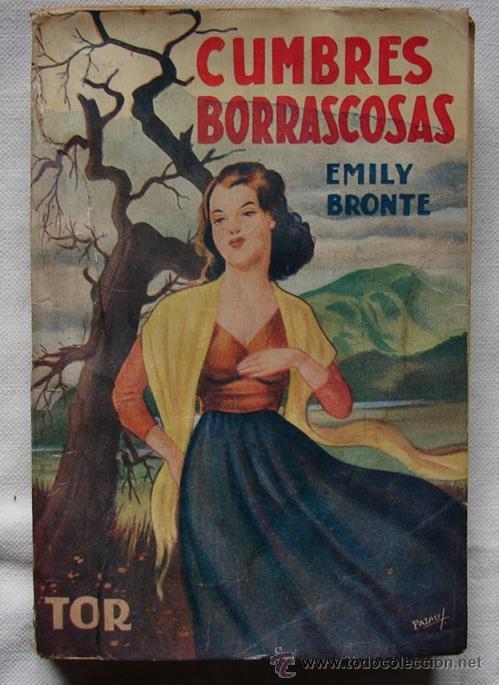 Libros de segunda mano: CUMBRES BORRASCOSAS,EMILY BRONTE. EDITORIAL TOR, 1948 - Foto 1