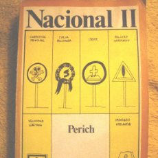 Libros de segunda mano: NACIONAL II, CON 263 PÁGS DE HUMOR POR PERICH EN 1972.