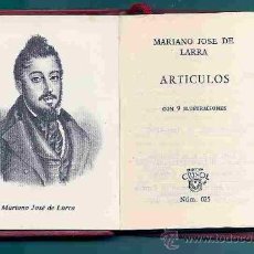 Libros de segunda mano: COLECCION CRISOLIN: NRO. 025 - ARTICULOS DE MARIANO JOSE DE LARRA - ED. AGUILAR