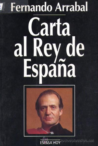 Libros de segunda mano: CARTA AL REY DE ESPA&Ntilde;A  (H-162) - Foto 1