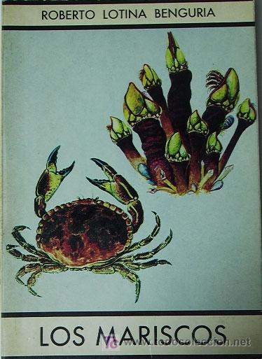 Libros de segunda mano: Los mariscos / Roberto Lotina Benguria - Foto 1