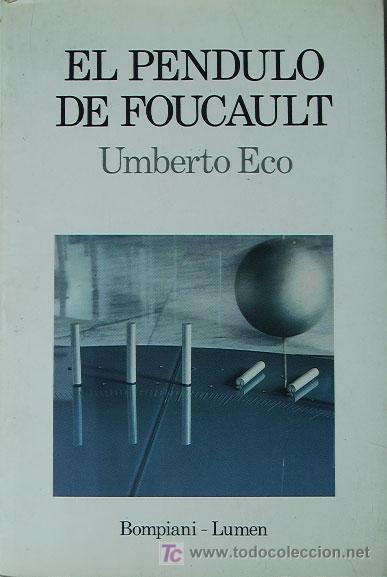 Libros de segunda mano: El p&eacute;ndulo de Foucault / UMBERTO ECO - Foto 1