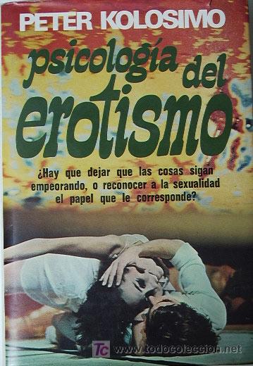 Libros de segunda mano: Psicologia del erotismo / PETER KOLOSIMO - Foto 1