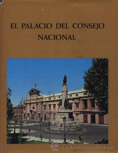 Libros de segunda mano: EL PALACIO DEL CONSEJO NACIONAL  (H-374) - Foto 1