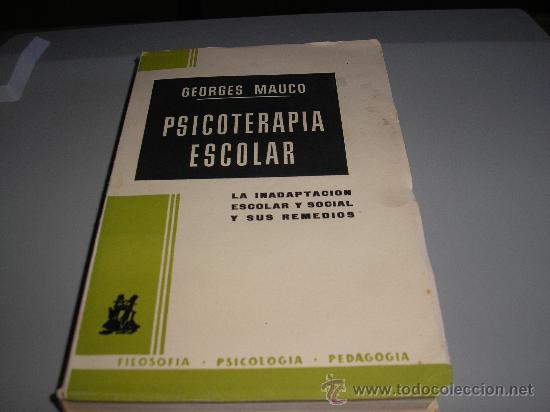 Libros de segunda mano: PSICOTERAPIA ESCOLAR (GEORGES MAUCO) - Foto 1