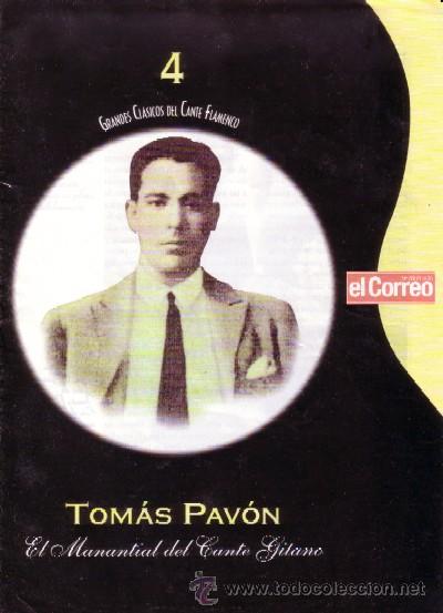 Libros de segunda mano: TOMAS PAVON. EL MANANTIAL DEL CANTE GITANO - A-FLA-0254 ,4 - Foto 1