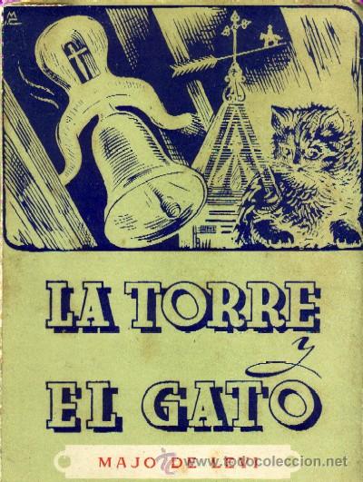 Libros de segunda mano: LA TORRE Y EL GATO. VIDAL DE LEVIA, JOSE MARIA TLJE-081
