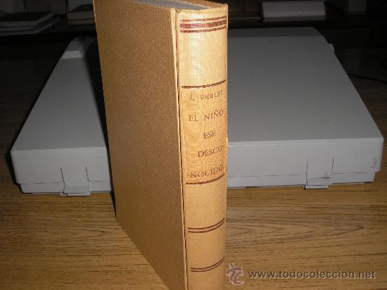 Libros de segunda mano: EL NI&Ntilde;O, ESE DESCONOCIDO... (JEAN VIOLLET) 2&ordf; ED. - Foto 1