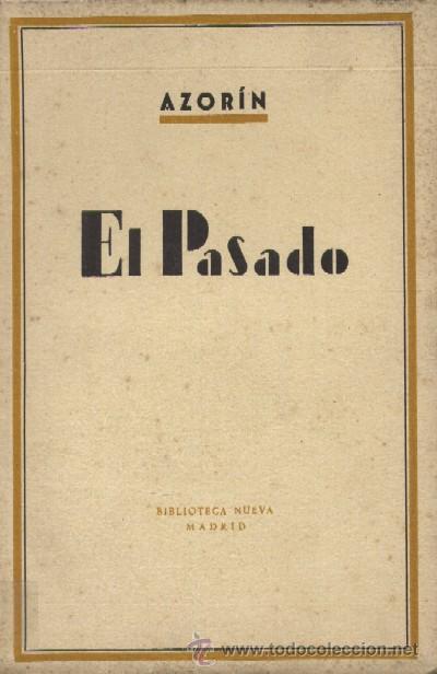 Libros de segunda mano: EL PASADO. AZORIN (EN-28) - Foto 1
