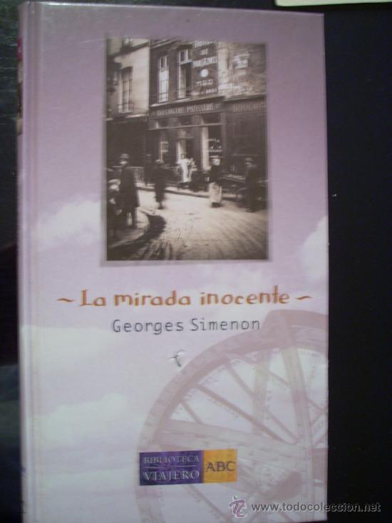Libros de segunda mano: La mirada inocente, de Georges Simenon. ABC. 2004. - Foto 1