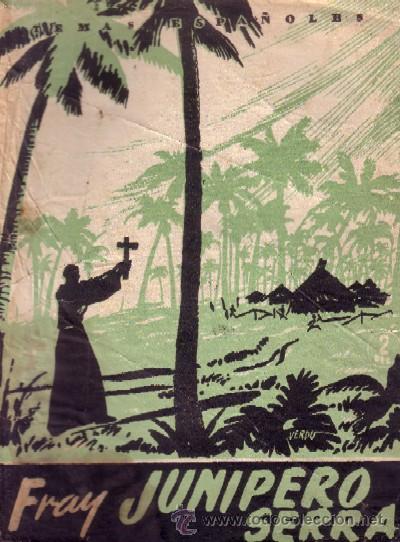 Libros de segunda mano: FRAY JUNIPERO SERRA  (A/ TESP- 151) - Foto 1
