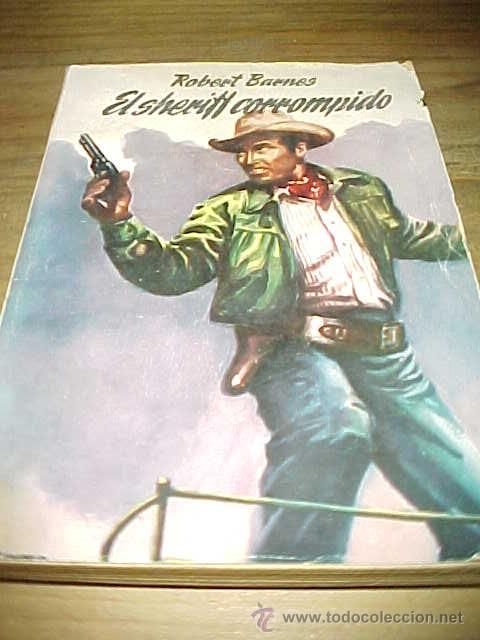 Libros de segunda mano: EL SHERIFF CORROMPIDO. ROBERT BARNES. COLECCION EL PASO N&ordm; 16. - Foto 1