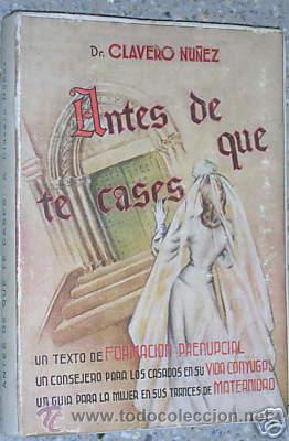 Libros de segunda mano: ANTES DE QUE TE CASES. A&Ntilde;O 1961. L5639 - Foto 1