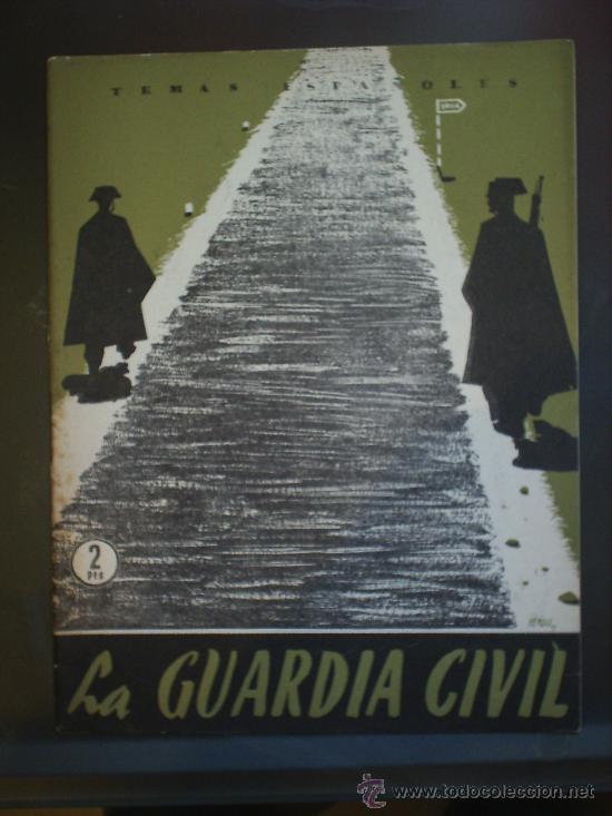 Libros de segunda mano: la guardia civil --1955-- temas espa&ntilde;oles - Foto 1