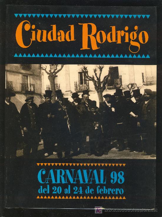 Libros de segunda mano: CIUDAD RODRIGO. CARNAVAL 1998. N&ordm; 19. CON DEDICATORIA. - Foto 1