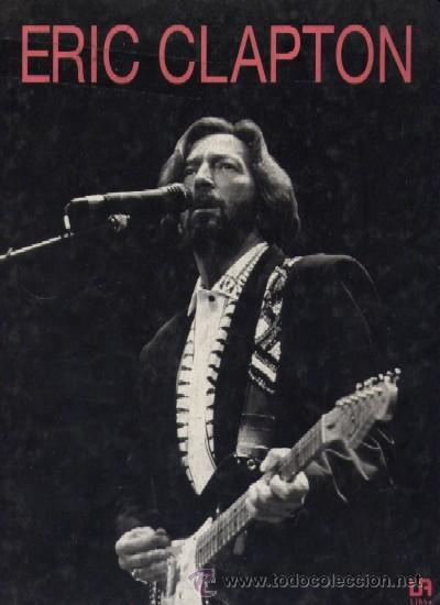 Libros de segunda mano: ERIC CLAPTON. MU-013 - Foto 1