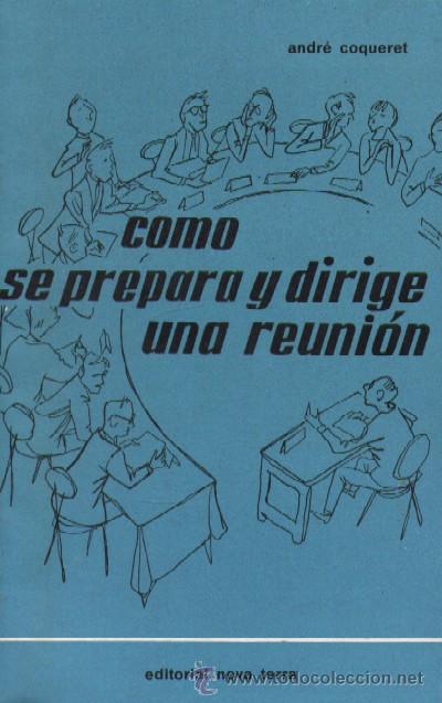 Libros de segunda mano: COMO SE PREPARA Y DIRIGE UNA REUNION. EN-244 - Foto 1