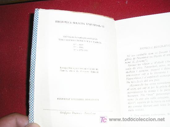 Libros de segunda mano: 1954.TRES HOMES DINS DUNA BARCA. JEROME K.JEROME. BIBLIOTECA SELECTA. - Foto 4