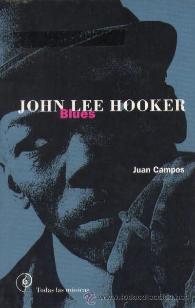 Libros de segunda mano: JOHN LEE HOOKER  (MU-34) - Foto 1