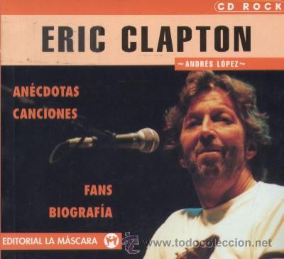 Libros de segunda mano: ERIC CLAPTON  (MU-62) - Foto 1