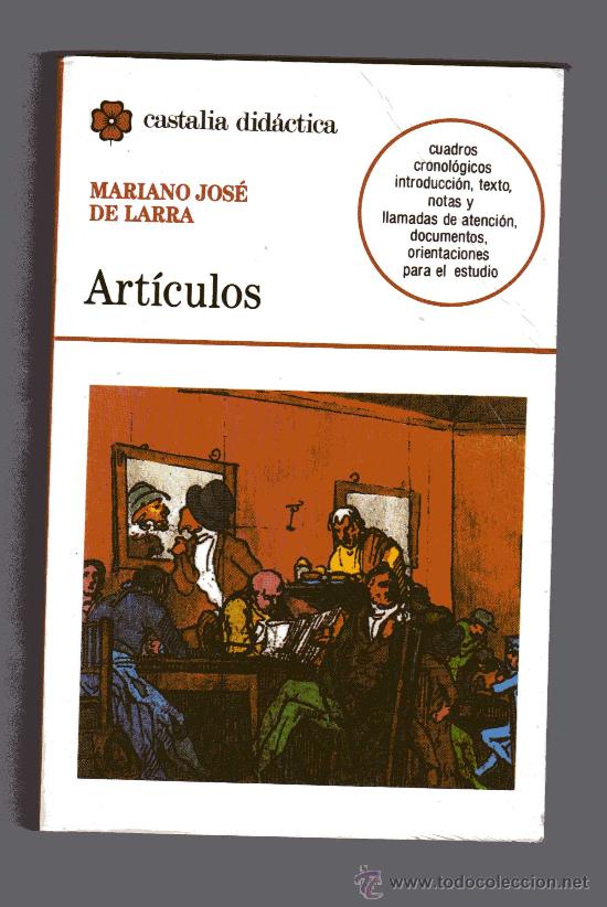 Libros de segunda mano: ART&Iacute;CULOS DE MARIANO JOS&Eacute; DE LARRA - Foto 1