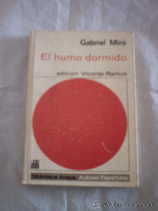 Libros de segunda mano: EL HUMO DORMIDO DE GABRIEL MIR&Oacute; - Foto 1