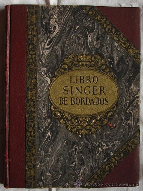 Libros de segunda mano: LIBRO SINGER DE BORDADOS, IMPECABLE MANUAL!!, 1941 - Foto 1