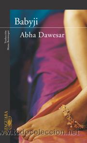 Libros de segunda mano: BABYJI DE ABHA DAWESAR (ALFAGUARA) - Foto 1