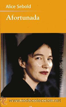 Libros de segunda mano: Novela Afortunada - Alice Sebold - OFERTAS DOCABO - Foto 1