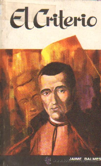 Libros de segunda mano: EL CRITERIO. BALMES, JAIME. FI-74 - Foto 1