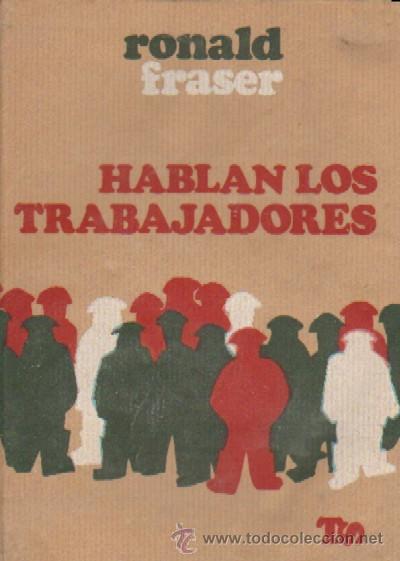 Libros de segunda mano: HABLAN LOS TRAAJADORES  (P-148) - Foto 1