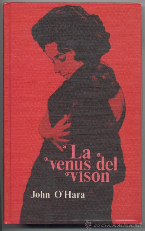 Libros de segunda mano: LA VENUS DEL VISON - JOHN OHARA - CIRCULO LECTORES 1964 - Foto 1