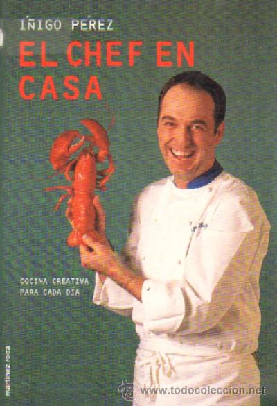 Libros de segunda mano: EL CHEF EN CASA. PEREZ, I&Ntilde;IGO . (C-102) - Foto 1
