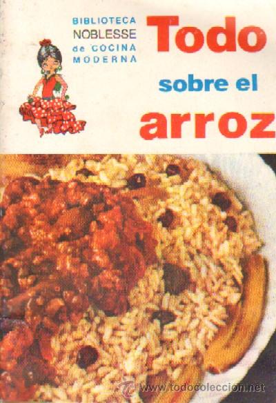 Libri di seconda mano: TODO SOBRE EL ARROZ  (C-162)