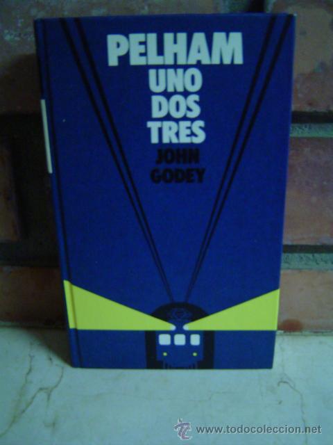 Libros de segunda mano: PELHAM UN DOS TRES JOHN GODEY - Foto 1