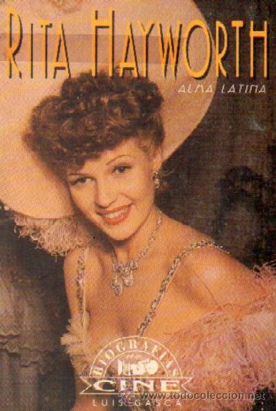 Libros de segunda mano: RITA HAYWORTH. ALMA LATINA. GASCA, LUIS. CN-005 - Foto 1