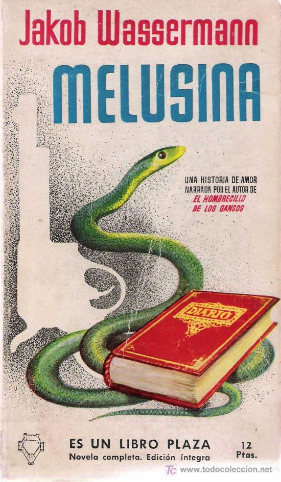 Libros de segunda mano: Melusina / Jakob Wassermann    * NOVELA * - Foto 1