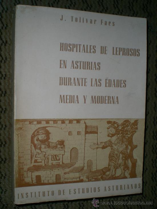 Libros de segunda mano: Hospitales de leprosos en Asturias durante las edades Media y Moderna.