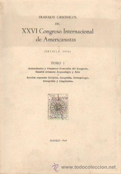 Libri di seconda mano: RESE&Ntilde;A Y TRABAJOS CIENTIFICOS DEL XXVI CONGRESO INTER. DE AMERICANISTAS. (Sevilla, 1935).AM-075