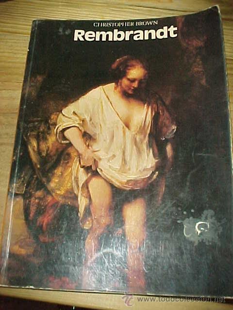 Libros de segunda mano: REMBRANDT. CHRISTOPHER BROWN. EDICION INGLESA. WITH 40 COLOUR PLATES. * - Foto 1