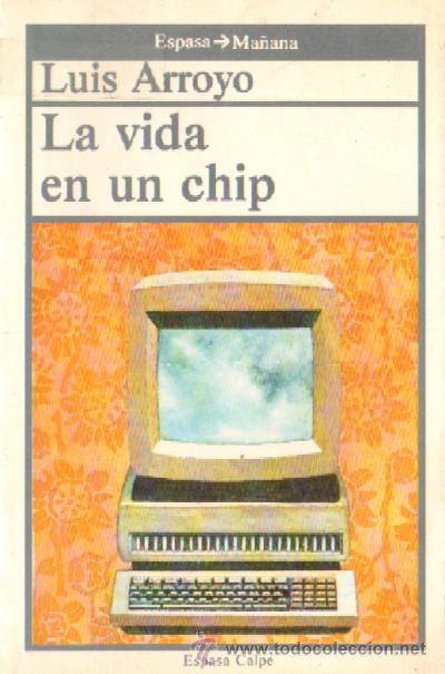 Libros de segunda mano: LA VIDA EN UN CHIP. S-015 - Foto 1