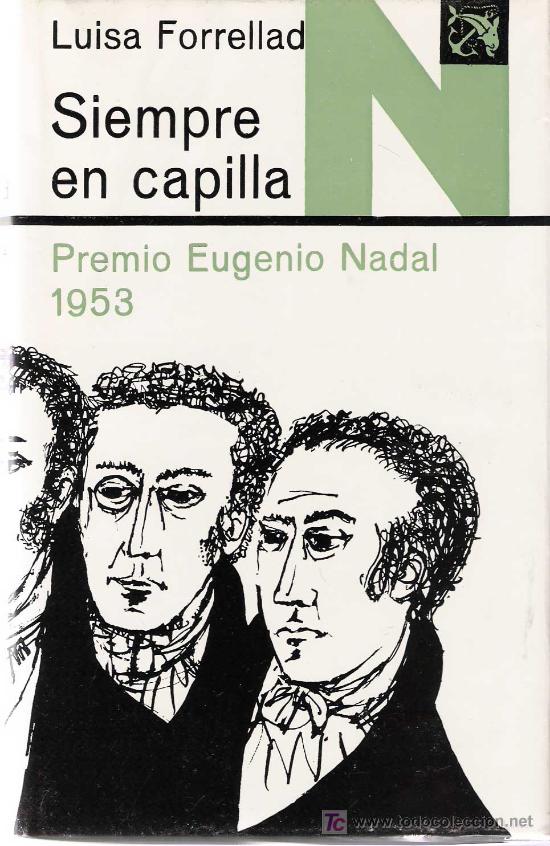Libros de segunda mano: Siempre en capilla / Luisa Forrellad * PREMIO NADAL 1953 * - Foto 1