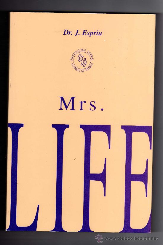 Libros de segunda mano: MRS. LIFE DEL DR. J.ESPRIU - Foto 1