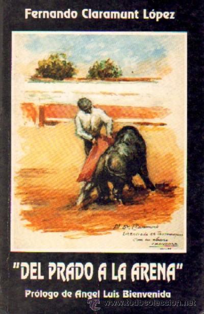 Libros de segunda mano: DEL PRADO A LA ARENA  (T-132) - Foto 1